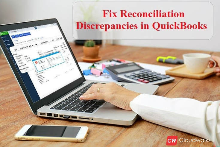quickbooks reconciliation discrepancy account